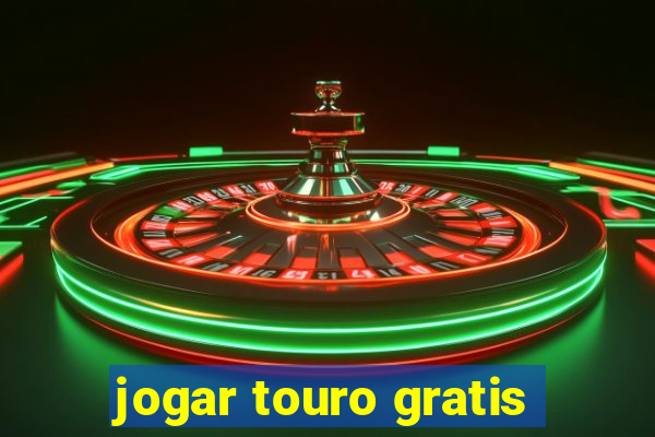 jogar touro gratis